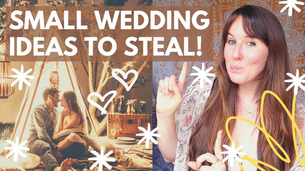 10 SMALL WEDDING Ideas to Steal / the advantages of a small wedding + unique ideas for a small wedding
