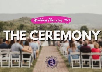 Wedding Planning 101 | The Ceremony