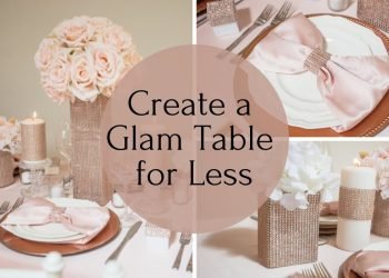 Low Budget Glam Wedding Ideas {You won't consider how little this cost!}