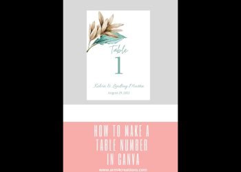 Wedding Table Numbers DIY | How To Make A Table Number in Canva| DIY Table Number