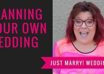 Planning Your Own Wedding – How To Plan Your Wedding in 4 Easy Phases