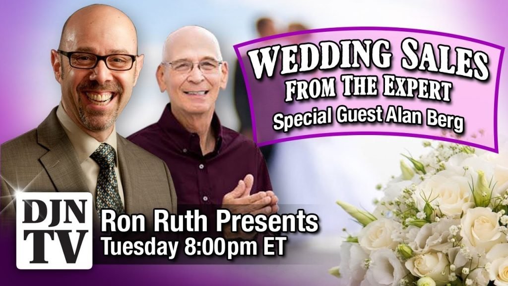 Wedding DJ Marketing Suggestions From An Expert with Alan Berg | Ron Ruth Presents | #DJNTV