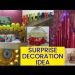 Welcome Room Decoration Idea/Surprise Room Decoration For Anniversary,Baby, Birthday,Wedding & Party