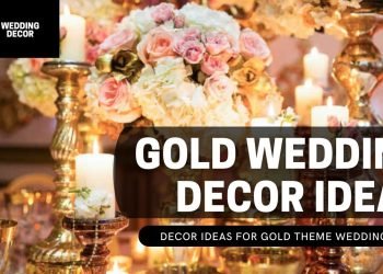Gold Decor Ideas Wedding | Gold Centrepieces | Gold Backdrops | Gold Designs