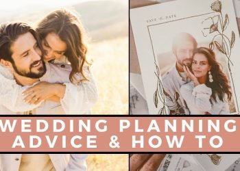 Wedding Planning Advice | How To Plan Your Dream Wedding