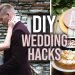 12 DIY Wedding Suggestions & Hacks!