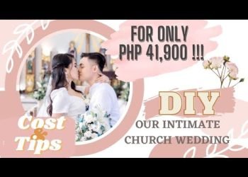 DIY Intimate Church Wedding that cost PHP 41,900 ONLY! | Lloyd and Joy
