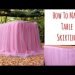 D.I.Y. Table Skirting For Birthday/ Wedding Party, How To Decorate Table For Birthday