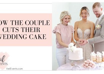 How the couple cuts their wedding cake – Veil Events Wedding Planning Training Program