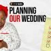 VERY HECTIC ! Planning Our Wedding After Proposal –  Part.1