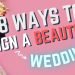 8 Inspiring Ideas On your Wedding that may make your Reception Unforgettable