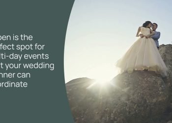 From the Mountains to the Aisle: Planning Unique Wedding