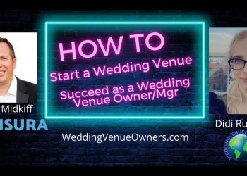 How To Start A Wedding Venue & Succeed As A Wedding Venue Owner