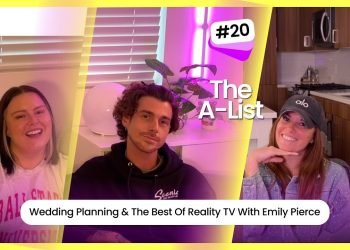 Wedding Planning & The Best Of Reality TV With Emily Pierce: The A-List, Ep 2