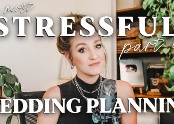 The MOST STRESSFUL A part of Wedding Planning