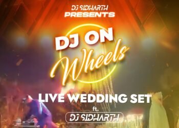 DJ Sidharth's Live Set on Wheels Provides Memorable Wedding Feelings