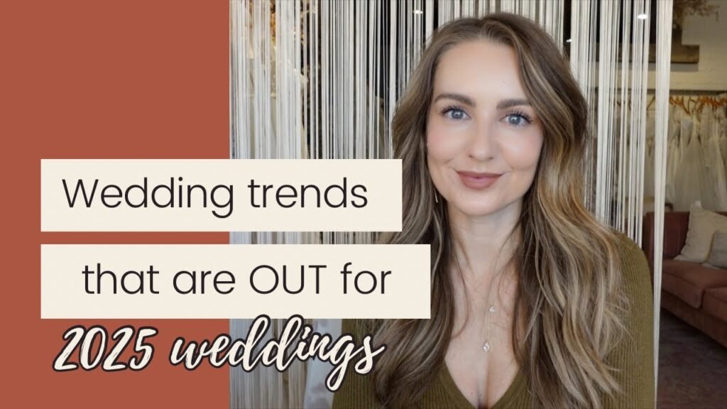 Wedding Trends That Are OUT For 2025