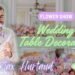 Make Your Wedding Table Decorations Look Amazing with Max Hurtaud