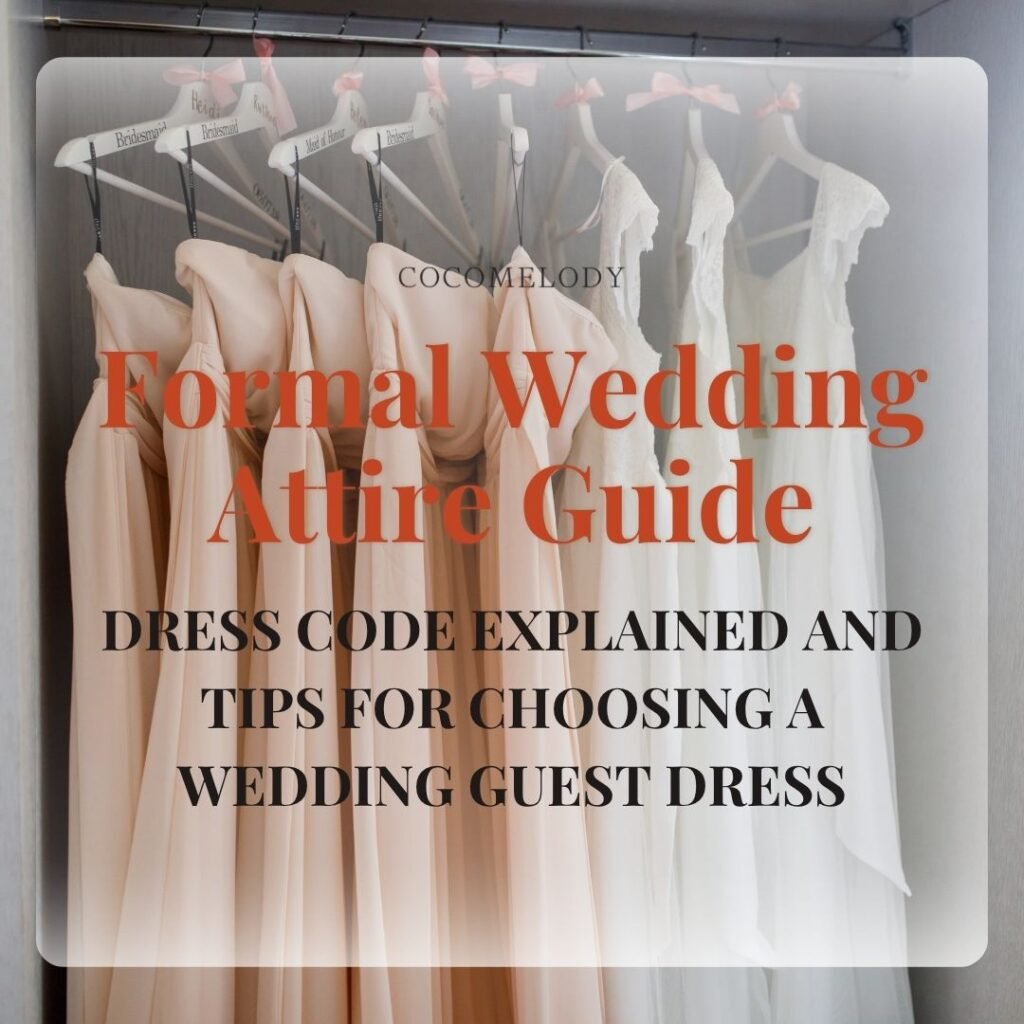 Formal Wedding Attire Guide for Guests