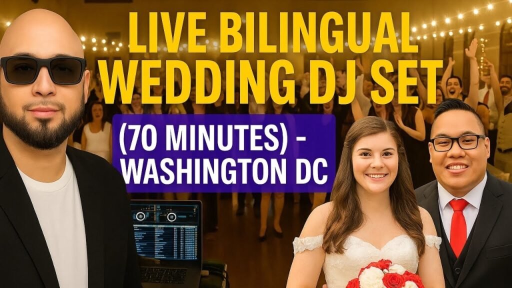 Live Bilingual Wedding DJ Set (70 Minutes)  Washington, DC