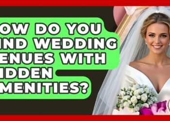 How Do You Find Wedding Venues With Hidden Amenities? – Wedding Trends Now
