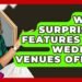 What Surprising Features Can Wedding Venues Offer? – Wedding Trends Now