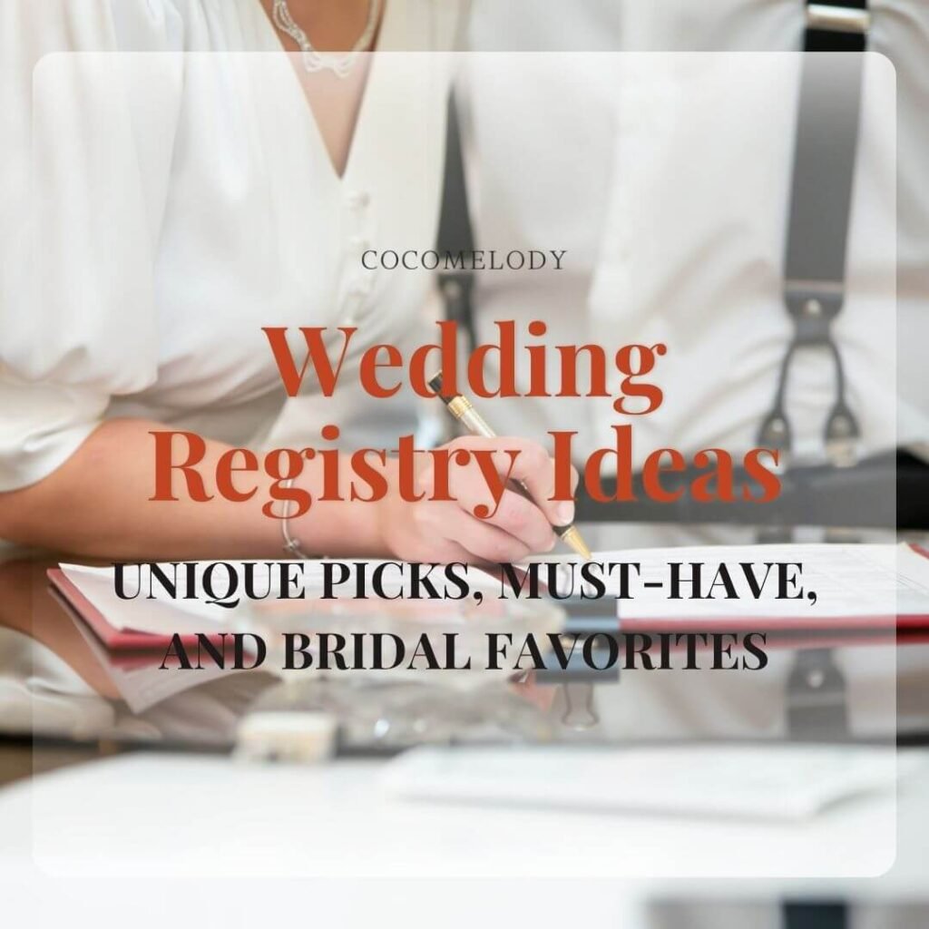 Curate the Must-Have & Unique Registry Items