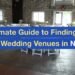 Ultimate Guide to Finding the Perfect Wedding Venues in Recent York