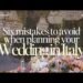 6 mistakes to avoid when Planning your Destination Wedding in Italy