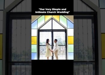 "Our Very Easy and Intimate Church Wedding"