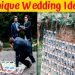 Unique Wedding Ideas Guests Will Never Forget.