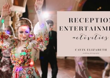 Wedding Reception Entertainment Ideas: Common & Unique Activities