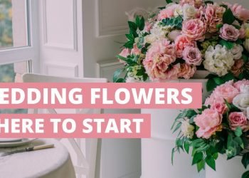 Wedding Flowers: Where to start out