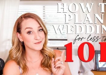 How To Plan a Wedding for LESS than 10k?!