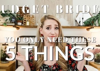 BUDGET BRIDES: You ONLY NEED These 5 Things for Your Wedding