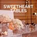 Wedding Sweetheart Tables for 2022 Designs and The recognition