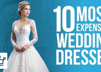 Top 10 Most Expensive Wedding Dresses In The World
