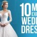 Top 10 Most Expensive Wedding Dresses In The World