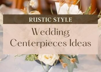 60+ Best Rustic Style Wedding Table Centerpieces Ideas ????????