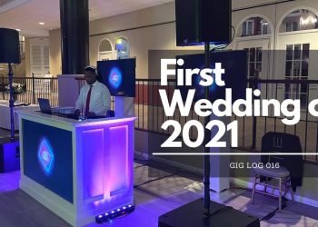 Wedding DJ Gig Log 015 | Television Booth and Multimedia Package | First Wedding of 2021