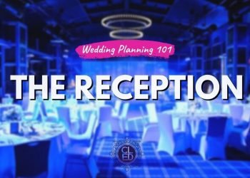 Wedding Planning 101 | The Reception
