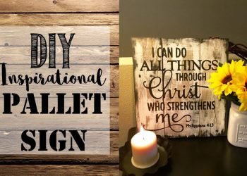 *DIY* Inspirational Pallet Sign