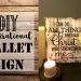 *DIY* Inspirational Pallet Sign