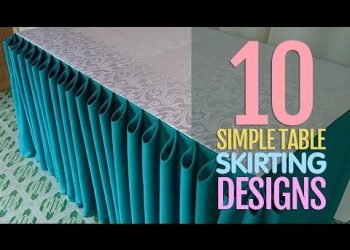10 Easy Table Skirting Styles for Beginners | Basic Table Skirting Part 1