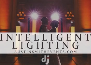 What Is Intelligent Lighting? | Austin Smith Events | Wedding DJ Suggestions
