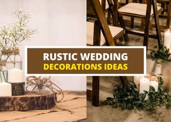30 Rustic Wedding Decorations And Design Ideas ????????