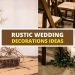 30 Rustic Wedding Decorations And Design Ideas ????????