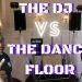 DJ vs The Dance Floor | Wedding Dj | Mobile Dj | Mobile Dj Setup 2021
