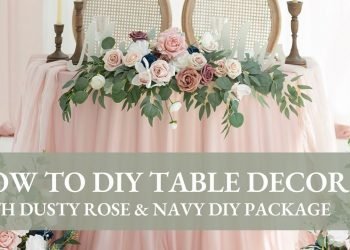 Ling's Tutorial: Methods to make delicate wedding decor with Sweetheart Table Decor DIY Package