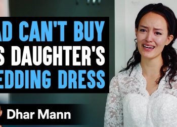 Dad Can't Afford Daughter's Wedding Dress, Stranger Changes Their Life Perpetually | Dhar Mann